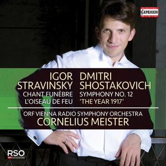Stravinsky: Chant funèbre & L'oiseau de feu - Shostakovich: Symphony No. 12 "The Year of 1917"