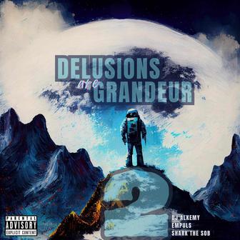 Delusions are Grandeur Too