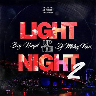 Light Up The Night 2