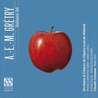 Grétry: Guillaume Tell