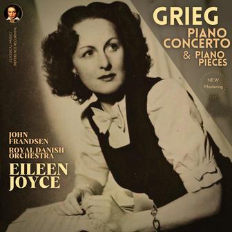 Grieg: Piano Concerto by Eileen Joyce (Remastered 2023, Studio 1958)