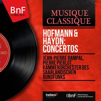 Hofmann & Haydn: Concertos (Mono Version)