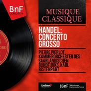Select Harmony, Concerto grosso in F Major: III. Largo - Formerly Attributed to George Frideric Handel as Op. 3 No. 4
