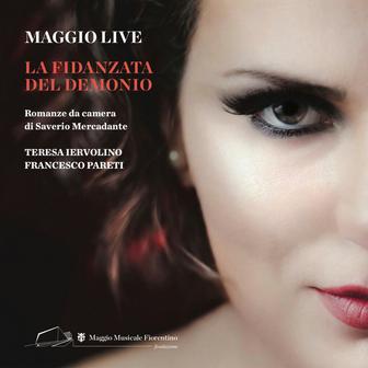 La fidanzata del demonio (Romanze da camera di Saverio Mercadante)