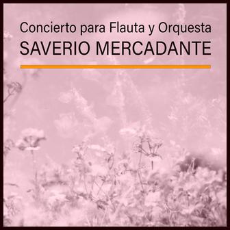 Concierto para Flauta y Orquesta, Saverio Mercadante