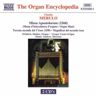 Merulo: Missa Apostolorum / Toccata / Magnificat