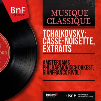 Tchaikovsky: Casse-noisette, extraits (Mono Version)
