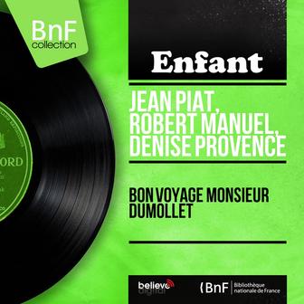Bon voyage monsieur Dumollet (feat. Daniel White et ses cadets) [Mono Version]