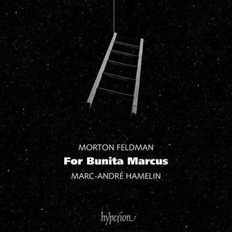 Morton Feldman: For Bunita Marcus