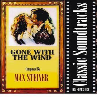 Gone With The Wind (1939 Film Score)