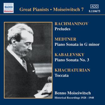 Medtner: Piano Sonata, Op. 22 / Kabalevsky: Piano Sonata, Op. 46 (Moiseiwitsch, Vol. 7) (1928-1948)
