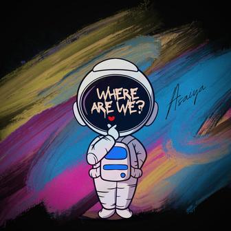 Where Are We?
