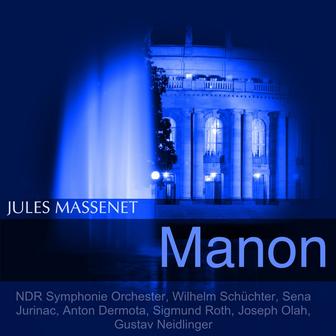 Massenet: Manon