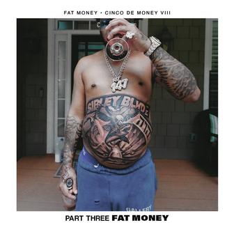 Cinco De Money 8: Part 3