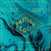Wir sind uns lang verloren gegangen (feat. Natalia Mateo) [Moglii RemixMusic from the Original TV Series "Babylon Berlin"]