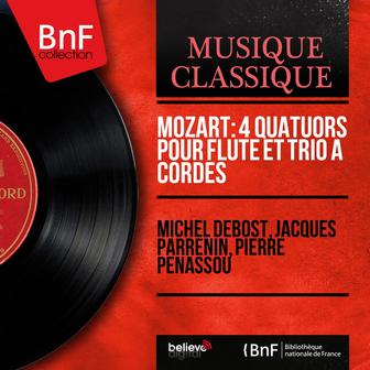 Mozart: 4 Quatuors pour flûte et trio à cordes (Mono Version)