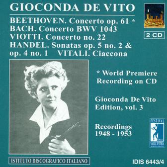 Beethoven, L. Van: Violin Concerto, Op. 61 / Viotti, G.B.: Violin Concerto No. 22 (Gioconda De Vito Edition, Vol. 3) (1948-1953)