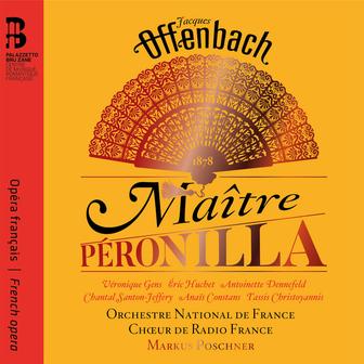 Offenbach: Maître Péronilla