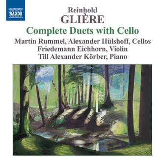 Glière: Complete Duets with Cello