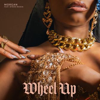 Wheel Up (feat. Byron Messia)