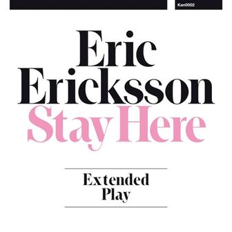 Stay Here EP