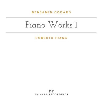 Benjamin Godard: Piano Works 1