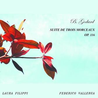 B. Godard, Suite de Trois Morceaux Op. 116
