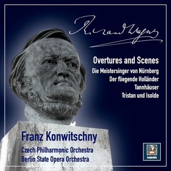 Wagner: Overtures & Scenes