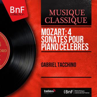 Mozart: 4 Sonates pour piano célèbres (Mono Version)