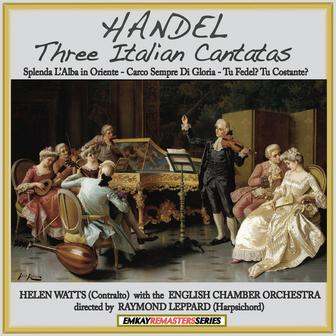 Handel: Three Italian Cantatas (Remastered)