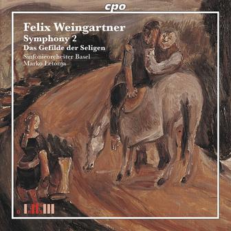 Weingartner: Symphony No. 2, Op. 29 & Das Gefilde der Seligen, Op. 21