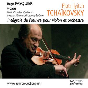 Tchaïkovsky - Intégrale de l’œuvre pour violon et orchestre