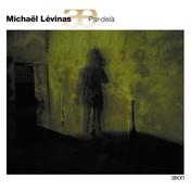 Lévinas: Par-delà