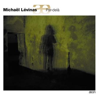 Lévinas: Par-delà