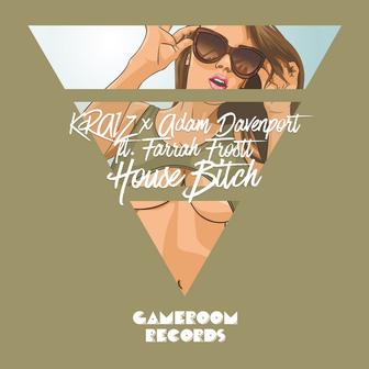 House Bitch