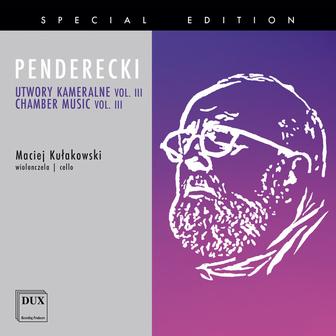 Krzysztof Penderecki: Chamber Works, Vol. 3