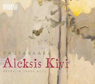 Rautavaara, E.: Aleksis Kivi [Opera]