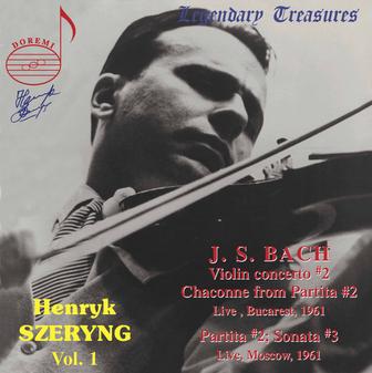 Henryk Szeryng, Vol. 1: Bach (Live)