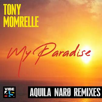 My Paradise (Aquila Narø Remixes)