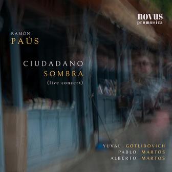 Ramón Paús: Ciudadano Sombra (Live Concert)