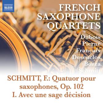 Schmitt: Saxophone Quartet, Op. 102: I. Avec une sage décision