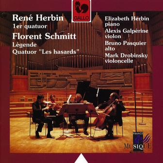 Herbin: Quartet No. 1 for Piano and String Trio & Schmitt: Légende for Violin and Piano & Quartet "Les hasards" for Piano and String Trio