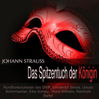 Strauss: Das Spitzentuch der Königin (Querschnitt)