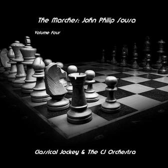 The Marches: John Philip Sousa, Vol. 4