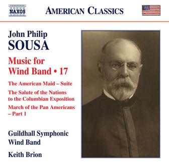 Sousa: Music for Wind Band, Vol. 17