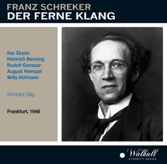 Schreker: Der ferne Klang (Recorded 1948)