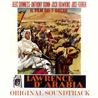 Lawrence d'Arabia: First Entrance to the Desert / Night and Star / Lawrence and Tafas (Original Soundtrack Theme from "Lawrence of Arabia")