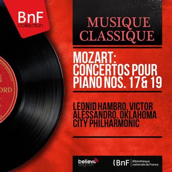 Mozart: Concertos pour piano Nos. 17 & 19 (Mono Version)
