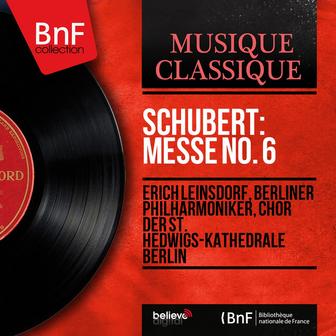 Schubert: Messe No. 6 (Mono Version)
