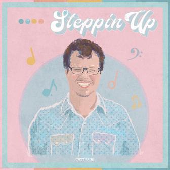 Steppin' Up